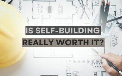 Is Self-Building Really Worth It?